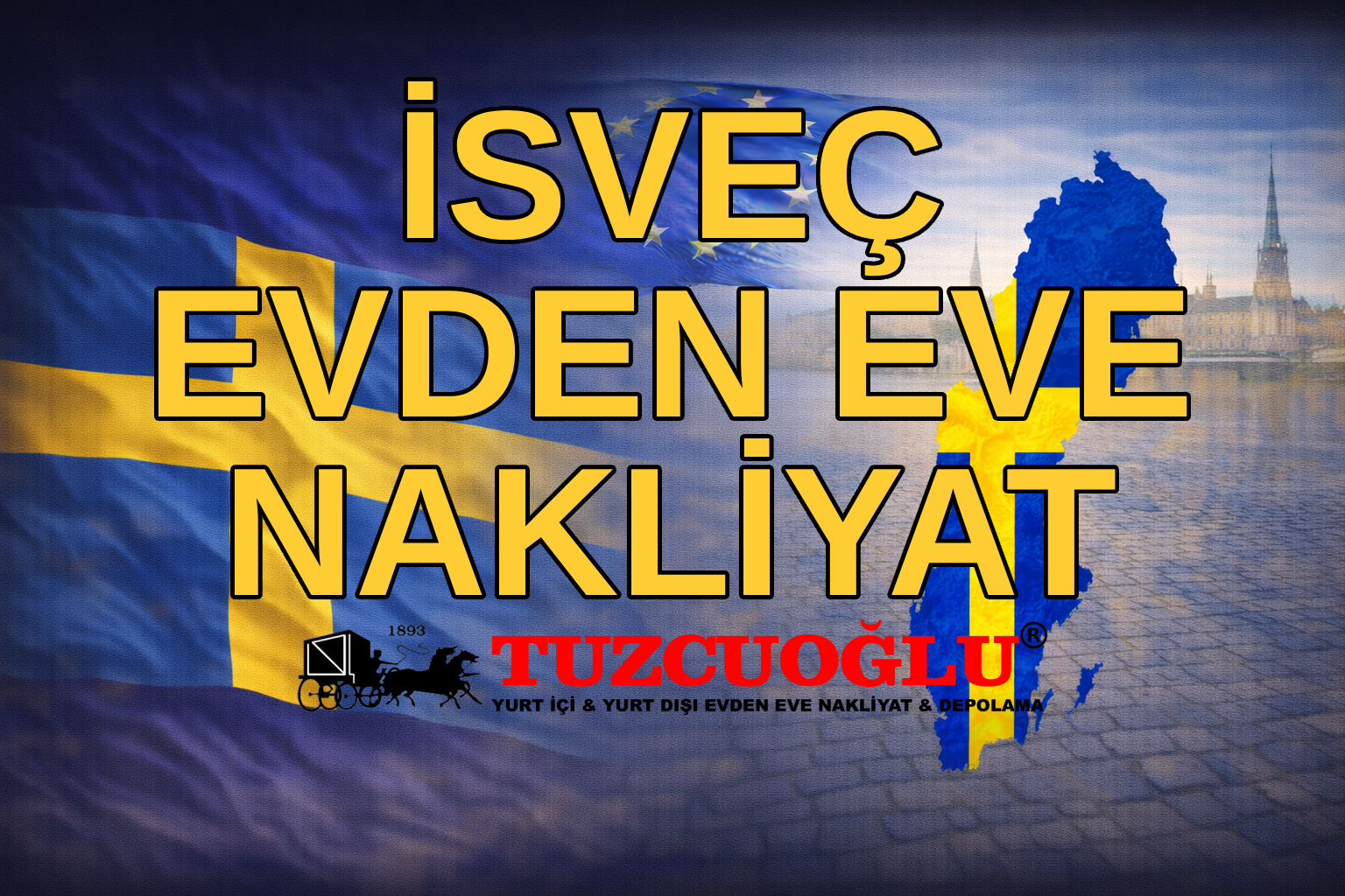 İsveç Evden Eve Nakliyat