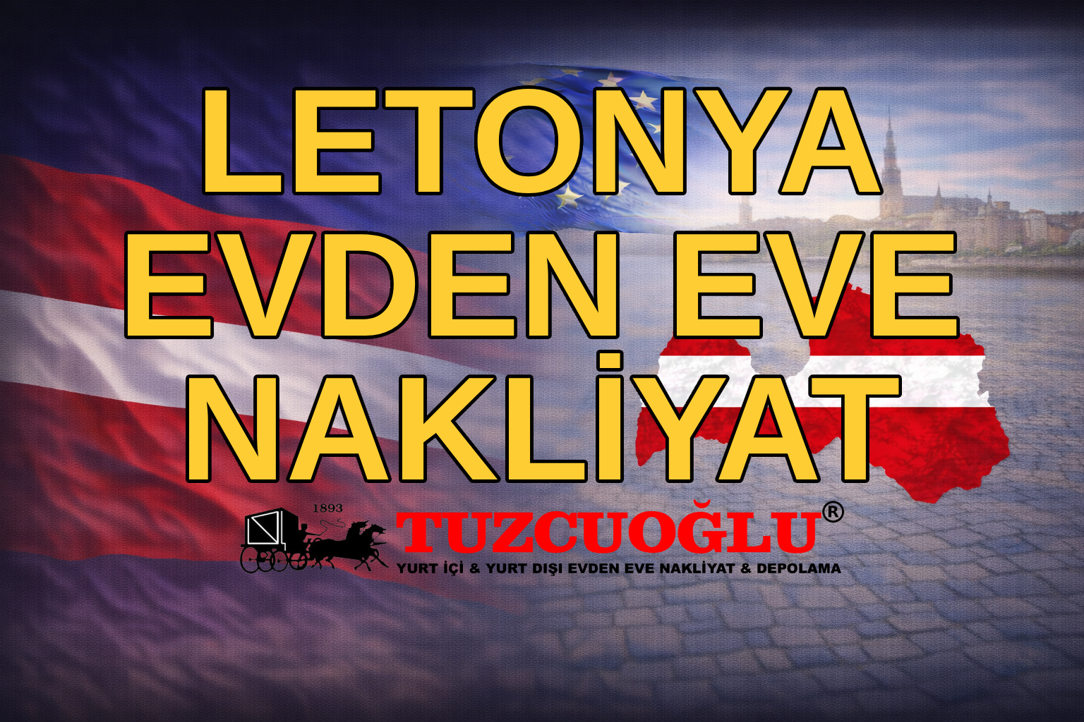 Letonya Evden Eve Nakliyat