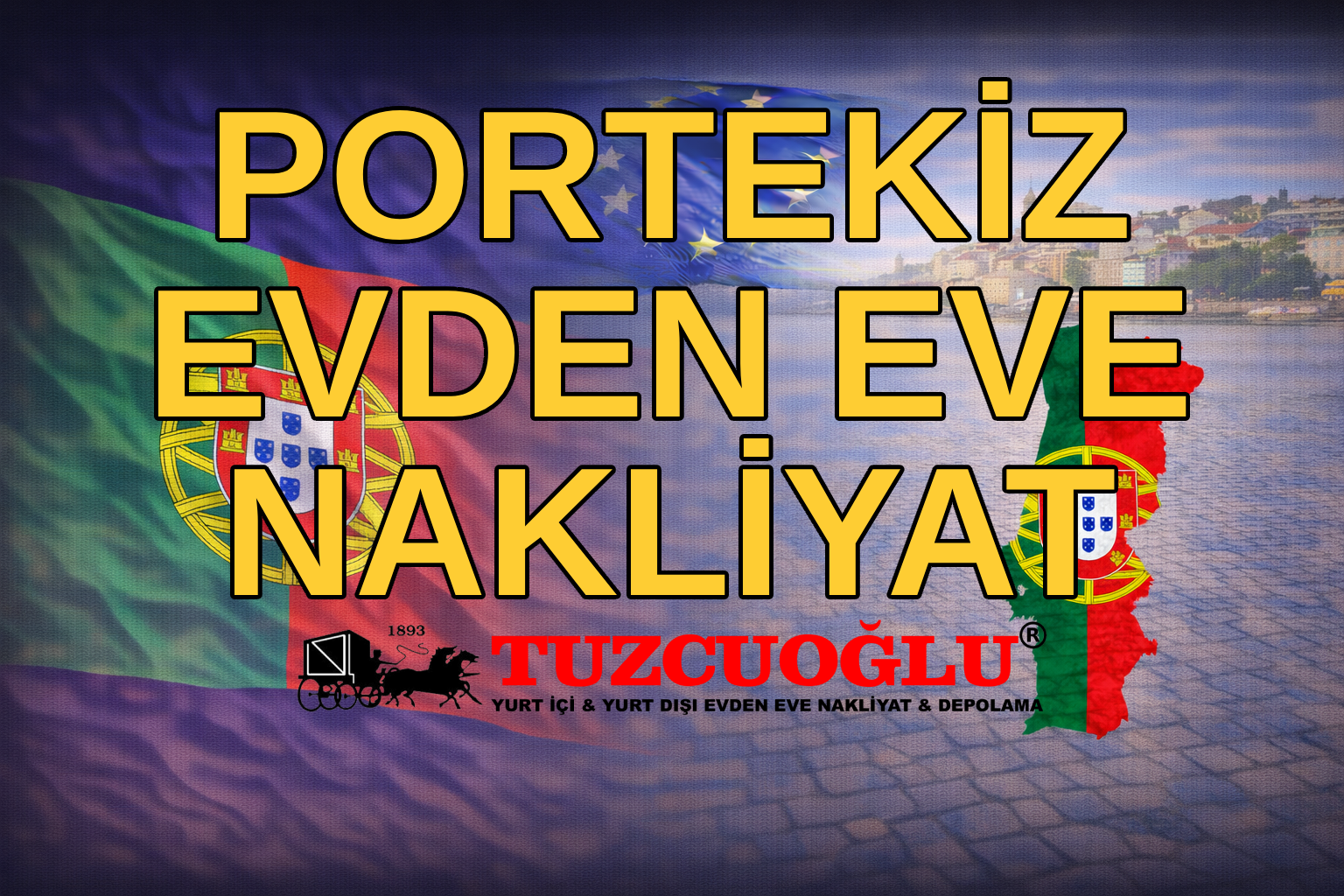 Portekiz Evden Eve Nakliyat