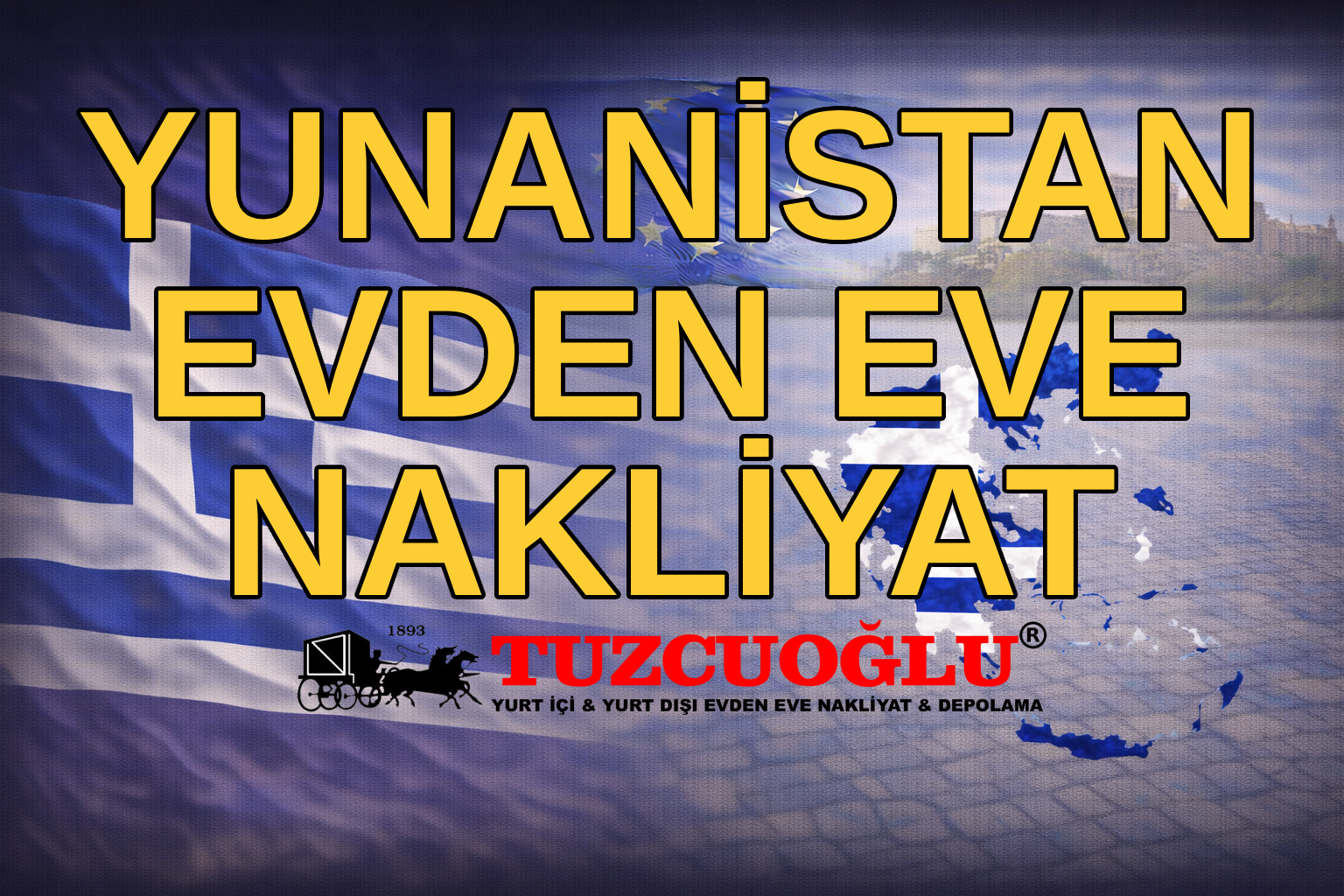 Yunanistan Evden Eve Nakliyat